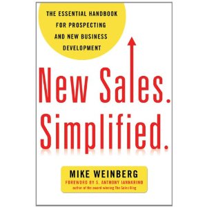 alt text image of the cover of Mike Weinberg's New Sales. Simplified. 