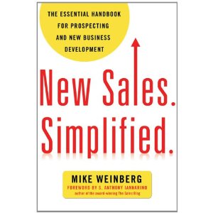 alt text image of the cover of Mike Weinberg's New Sales. Simplified. 