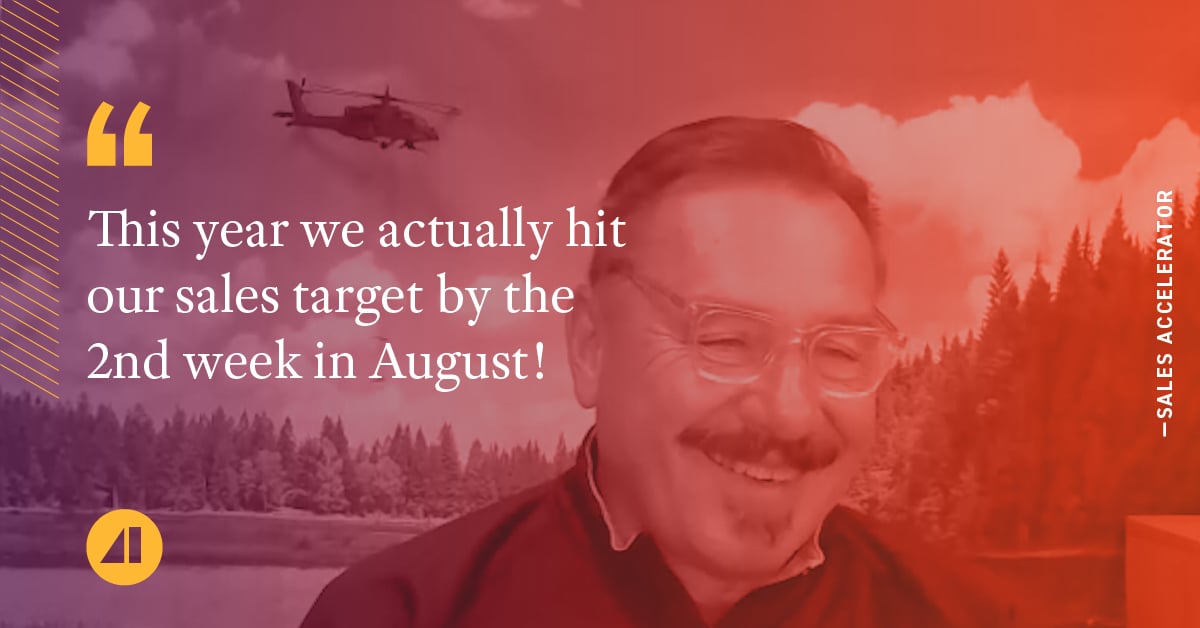 This year we actually hit our sales targets by august!