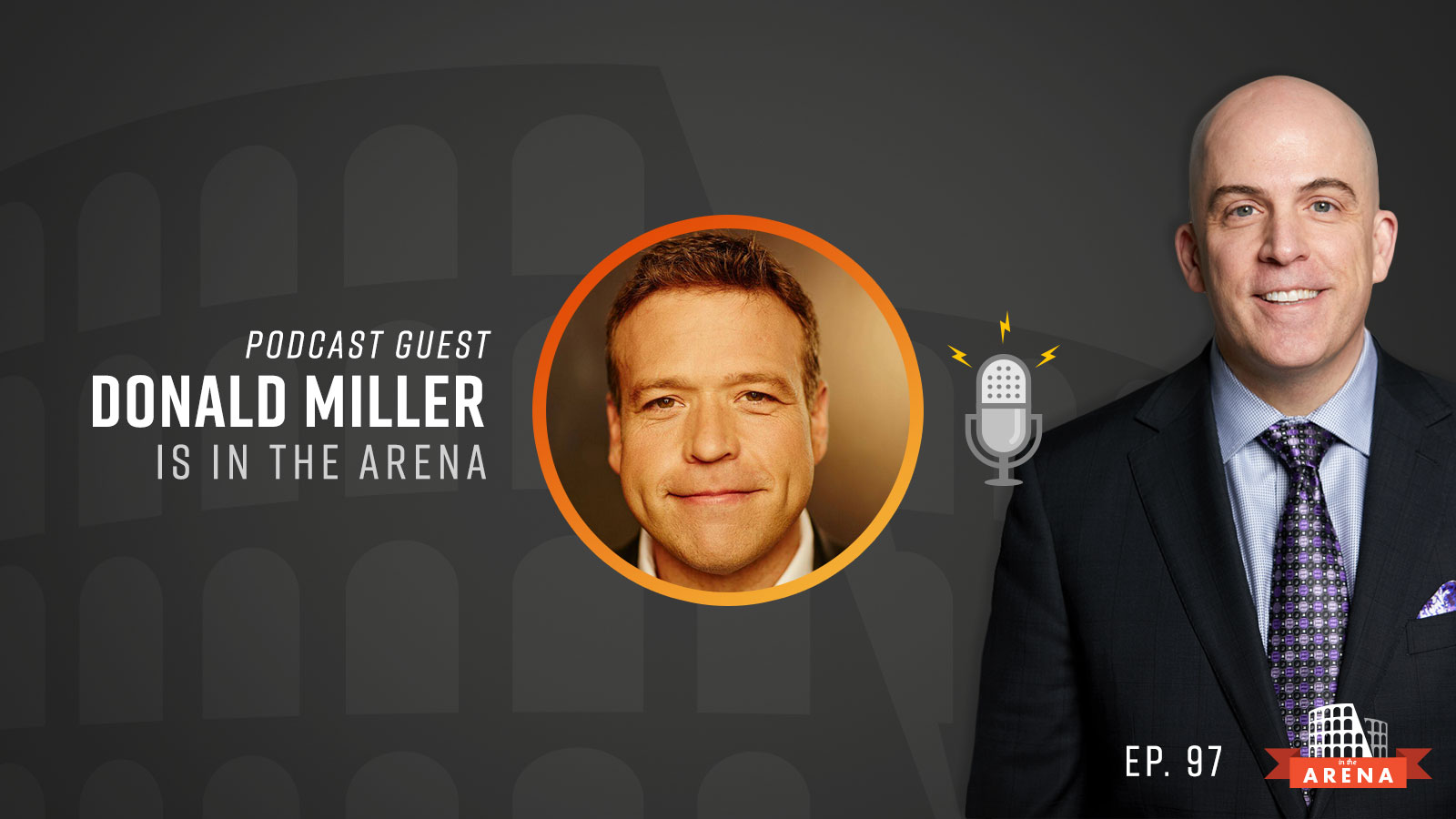 Donald Miller on Why Building a Storybrand Motivates Buying Decisions – Episode #97