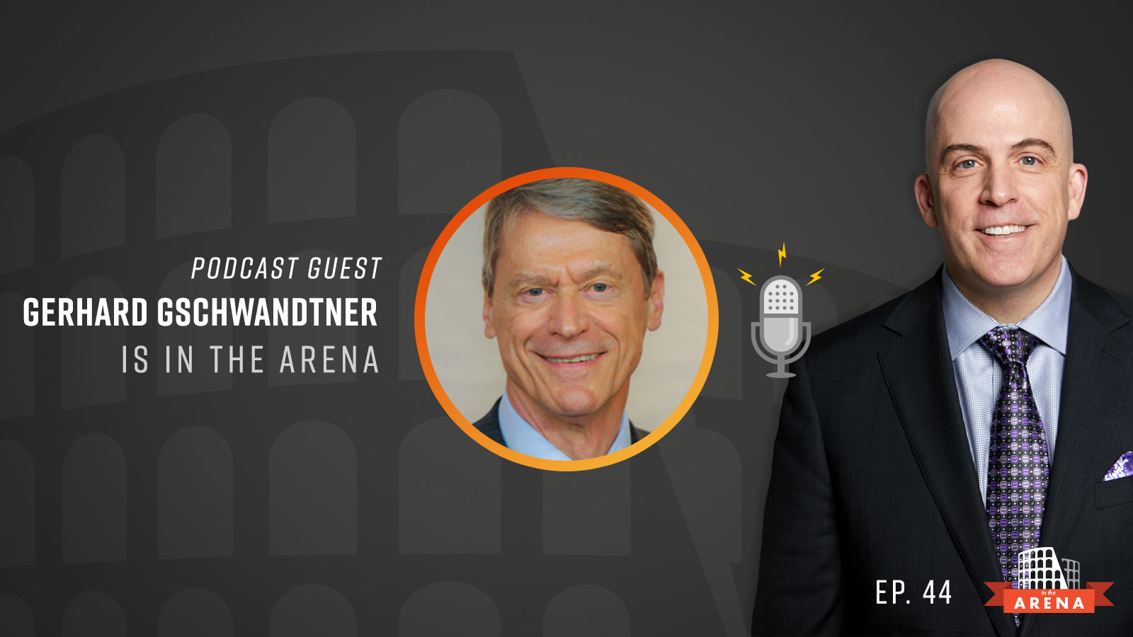 Gerhard Gschwandtner on a Fierce Loyalty to Life – Episode 44