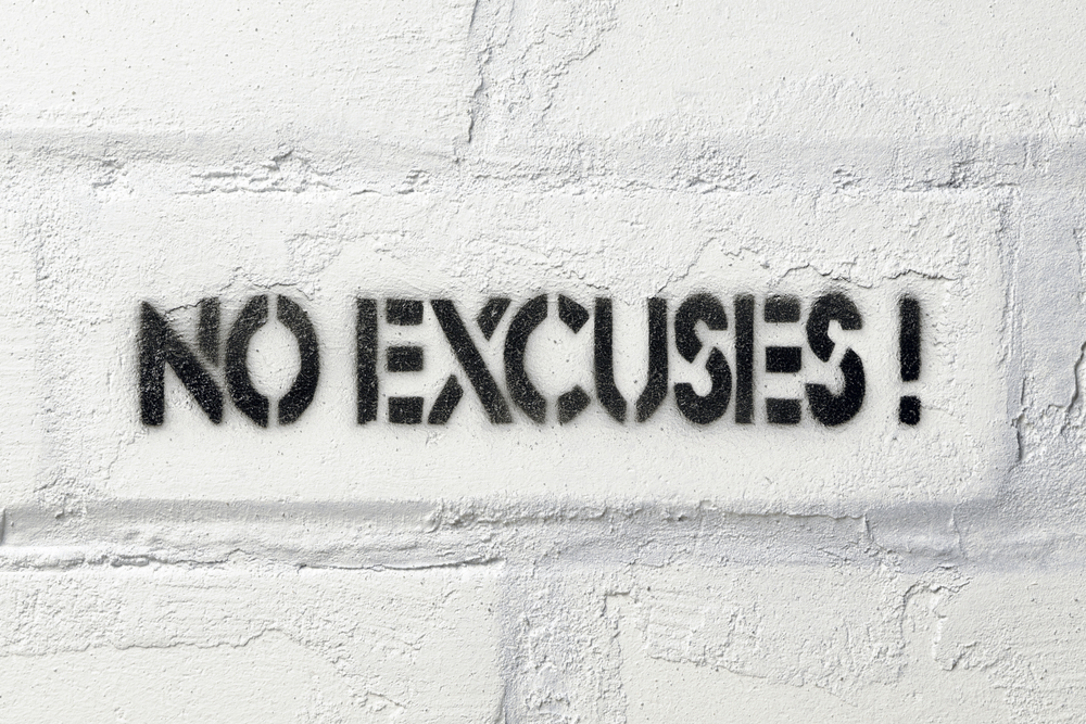 How Are Your Excuses Serving You?